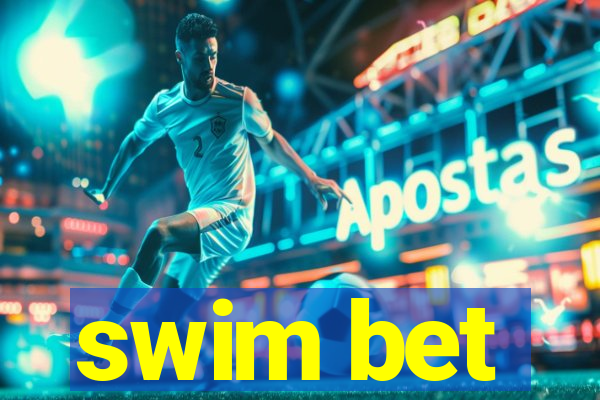swim bet